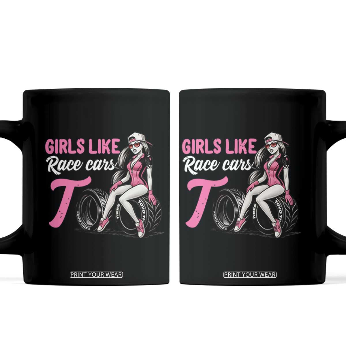 Racing Car Girl Coffee Mug Girls Like Race Cars Too TS14 Black Print Your Wear