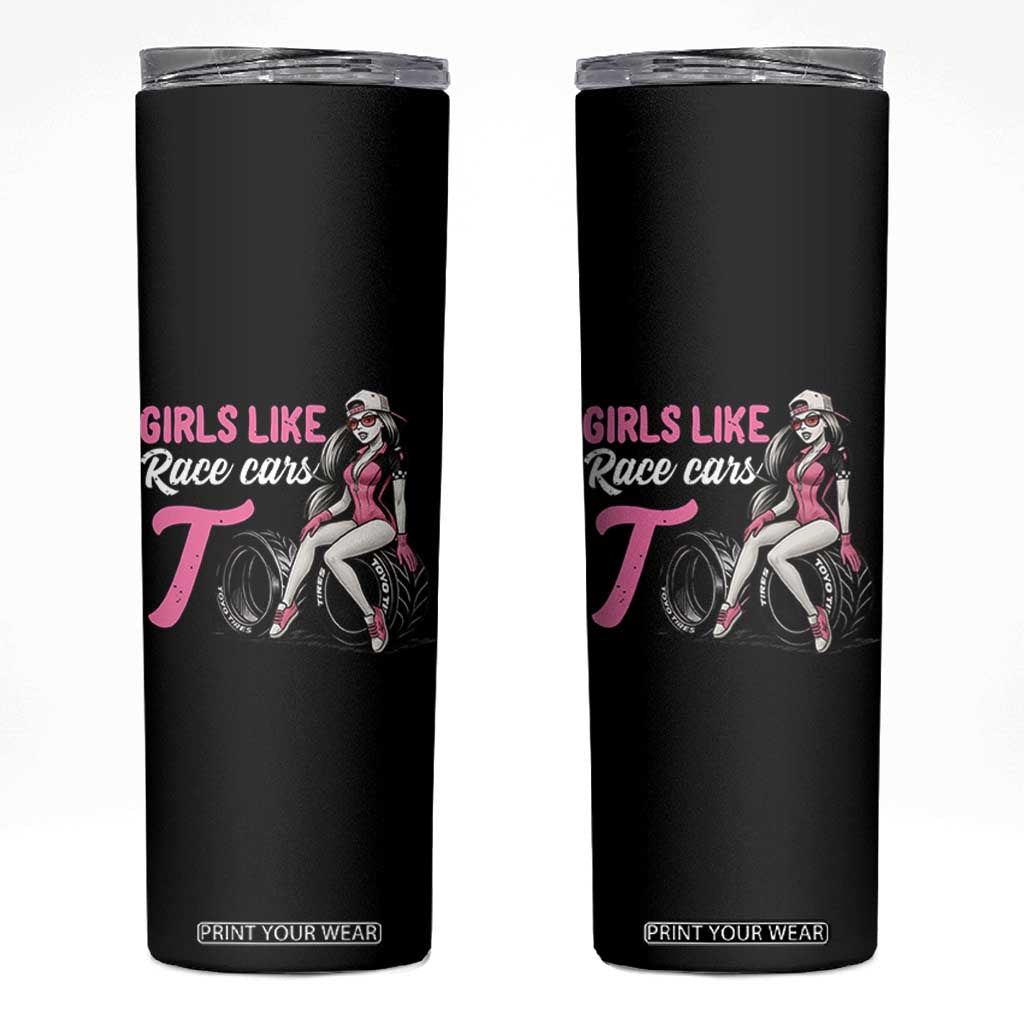 Racing Car Girl Skinny Tumbler Girls Like Race Cars Too TS14 Black Print Your Wear