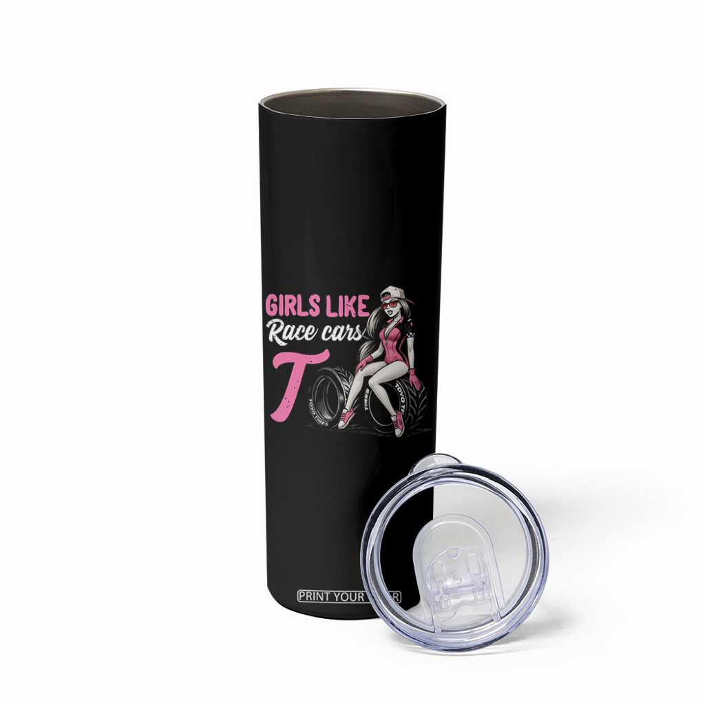 Racing Car Girl Skinny Tumbler Girls Like Race Cars Too TS14 Print Your Wear