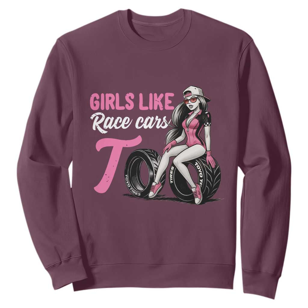 Racing Car Girl Sweatshirt Girls Like Race Cars Too TS14 Maroon Print Your Wear