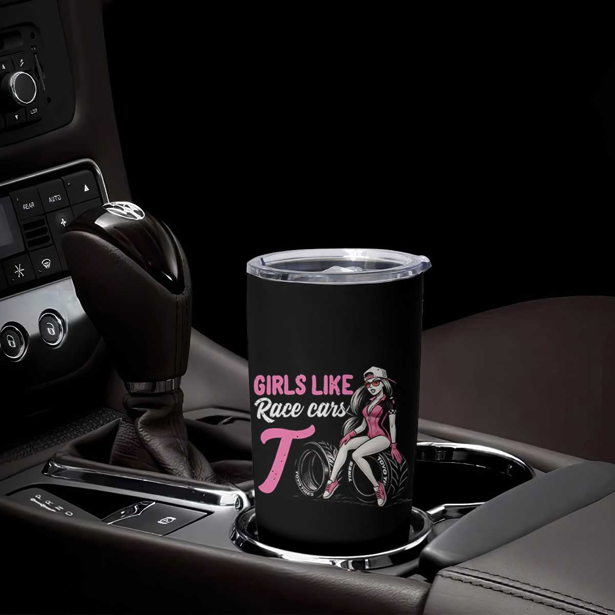 Racing Car Girl Tumbler Cup Girls Like Race Cars Too TS14 Print Your Wear