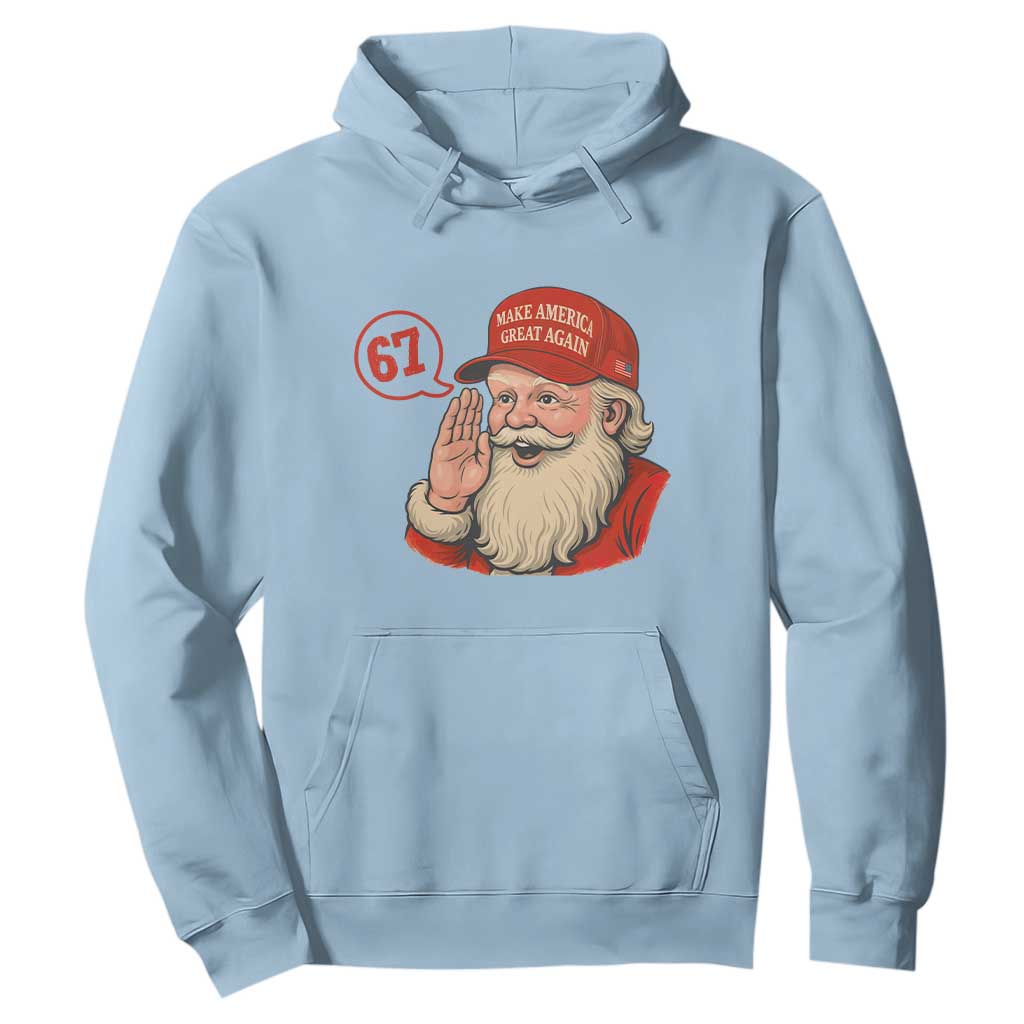 67 Six Seven Christmas Hoodie Santa MAGA Hat Xmas TS14 Light Blue Print Your Wear