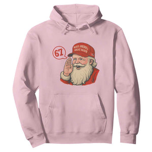 67 Six Seven Christmas Hoodie Santa MAGA Hat Xmas TS14 Light Pink Print Your Wear