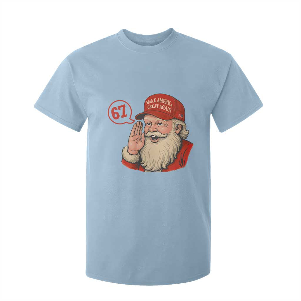 67 Six Seven Christmas T Shirt For Kid Santa MAGA Hat Xmas TS14 Light Blue Print Your Wear