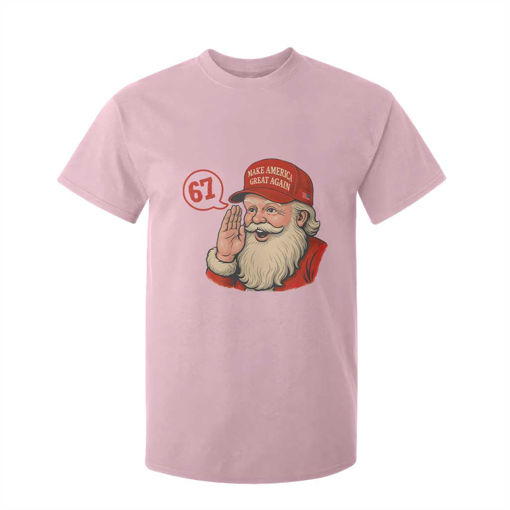 67 Six Seven Christmas T Shirt For Kid Santa MAGA Hat Xmas TS14 Light Pink Print Your Wear