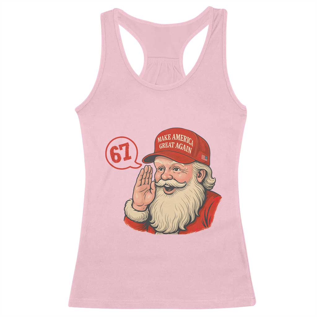 67 Six Seven Christmas Racerback Tank Top Santa MAGA Hat Xmas TS14 Light Pink Print Your Wear