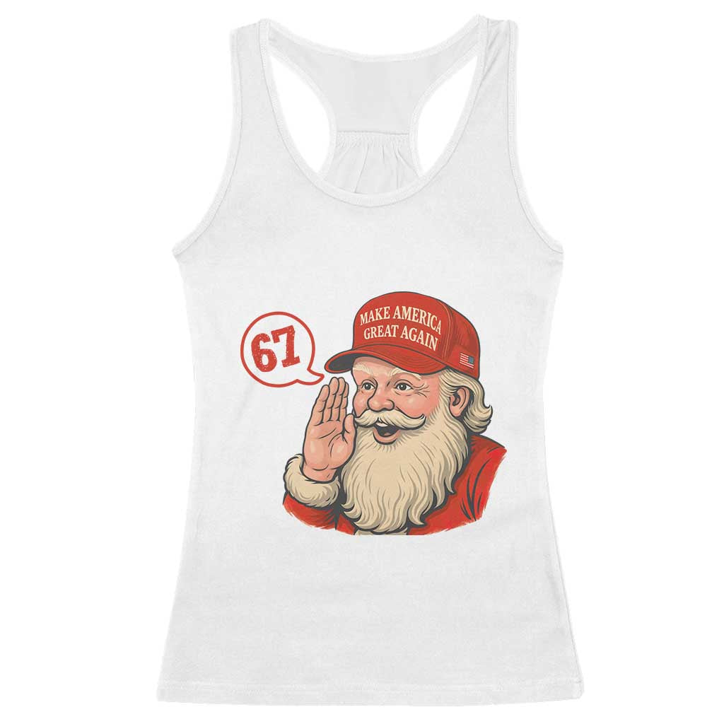 67 Six Seven Christmas Racerback Tank Top Santa MAGA Hat Xmas TS14 White Print Your Wear