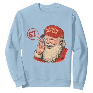 67 Six Seven Christmas Sweatshirt Santa MAGA Hat Xmas TS14 Light Blue Print Your Wear