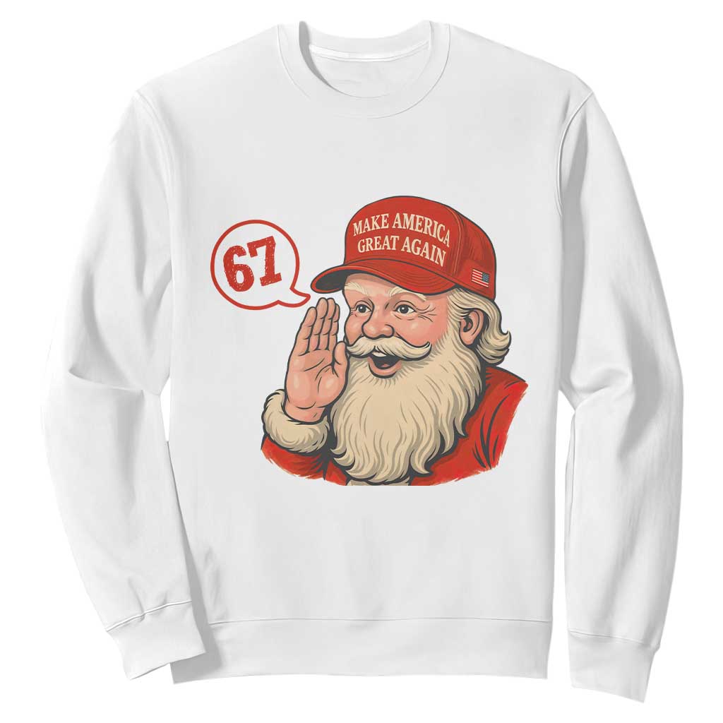 67 Six Seven Christmas Sweatshirt Santa MAGA Hat Xmas TS14 White Print Your Wear