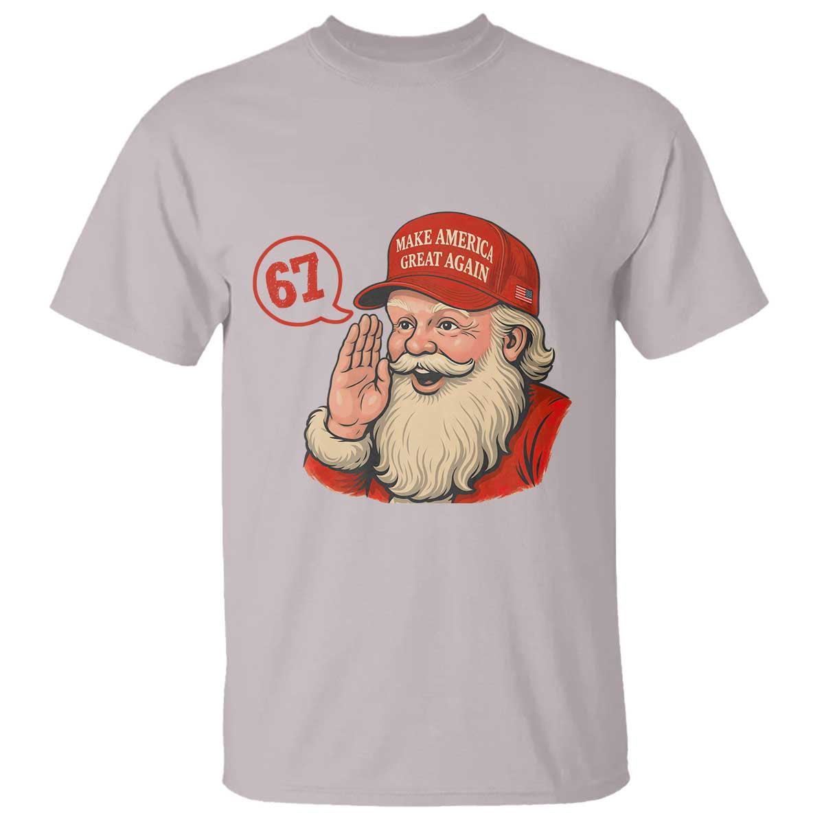 67 Six Seven Christmas T Shirt Santa MAGA Hat Xmas TS14 Ice Gray Print Your Wear