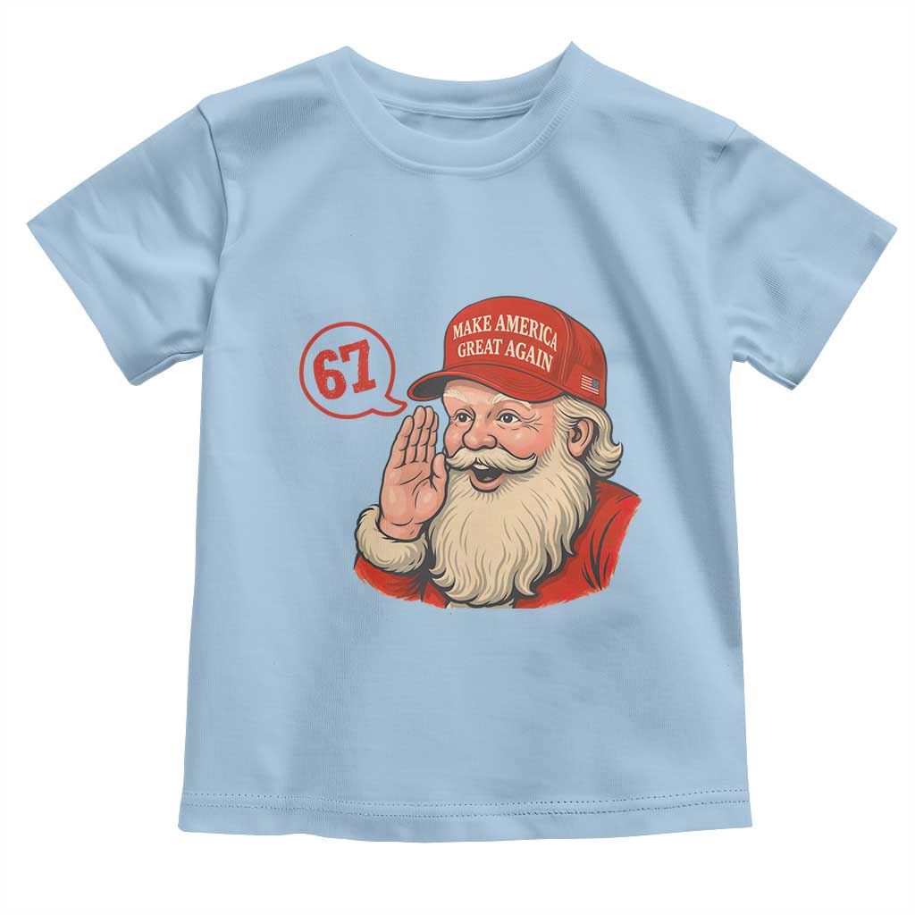 67 Six Seven Christmas Toddler T Shirt Santa MAGA Hat Xmas TS14 Light Blue Print Your Wear