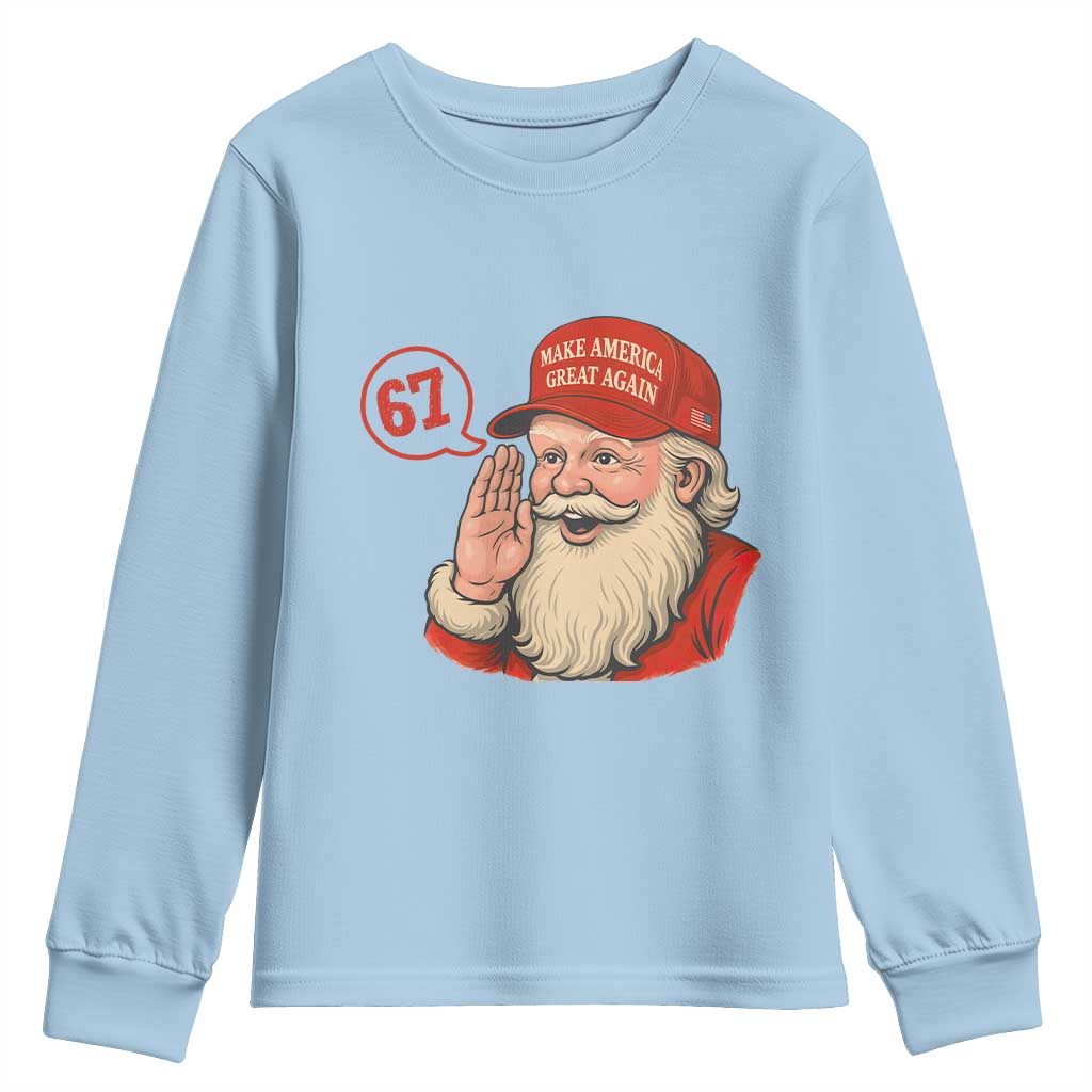 67 Six Seven Christmas Youth Sweatshirt Santa MAGA Hat Xmas TS14 Light Blue Print Your Wear