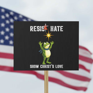 Resist Frog Protest Sign Christian HIV Awareness Red Ribbon TS14 Horizontal 18" × 24" Black Print Your Wear