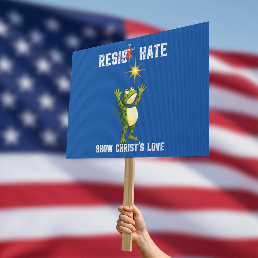 Resist Frog Protest Sign Christian HIV Awareness Red Ribbon TS14 Horizontal 18" × 24" Blue Print Your Wear