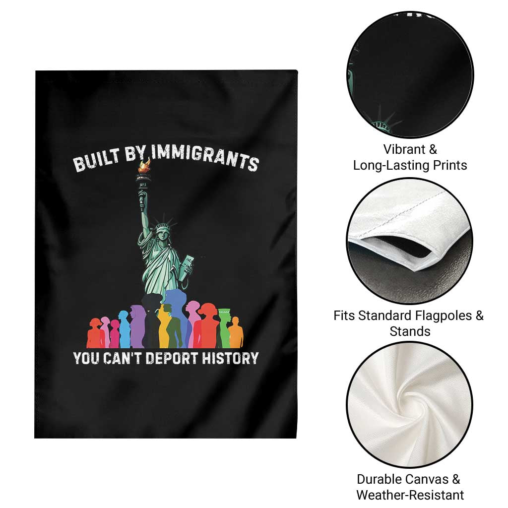 Immigrant Rights Garden Flag Built by Immigrants You Can Not Deport History TS14 Print Your Wear