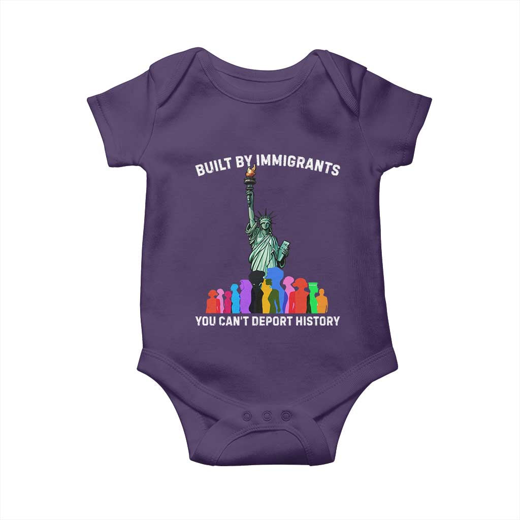 Immigrant Rights Baby Onesie Built by Immigrants You Can Not Deport History TS14 Purple Print Your Wear