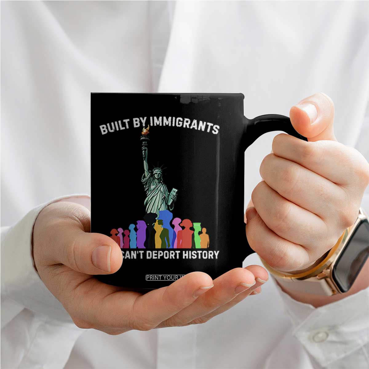 Immigrant Rights Coffee Mug Built by Immigrants You Can Not Deport History TS14 Print Your Wear