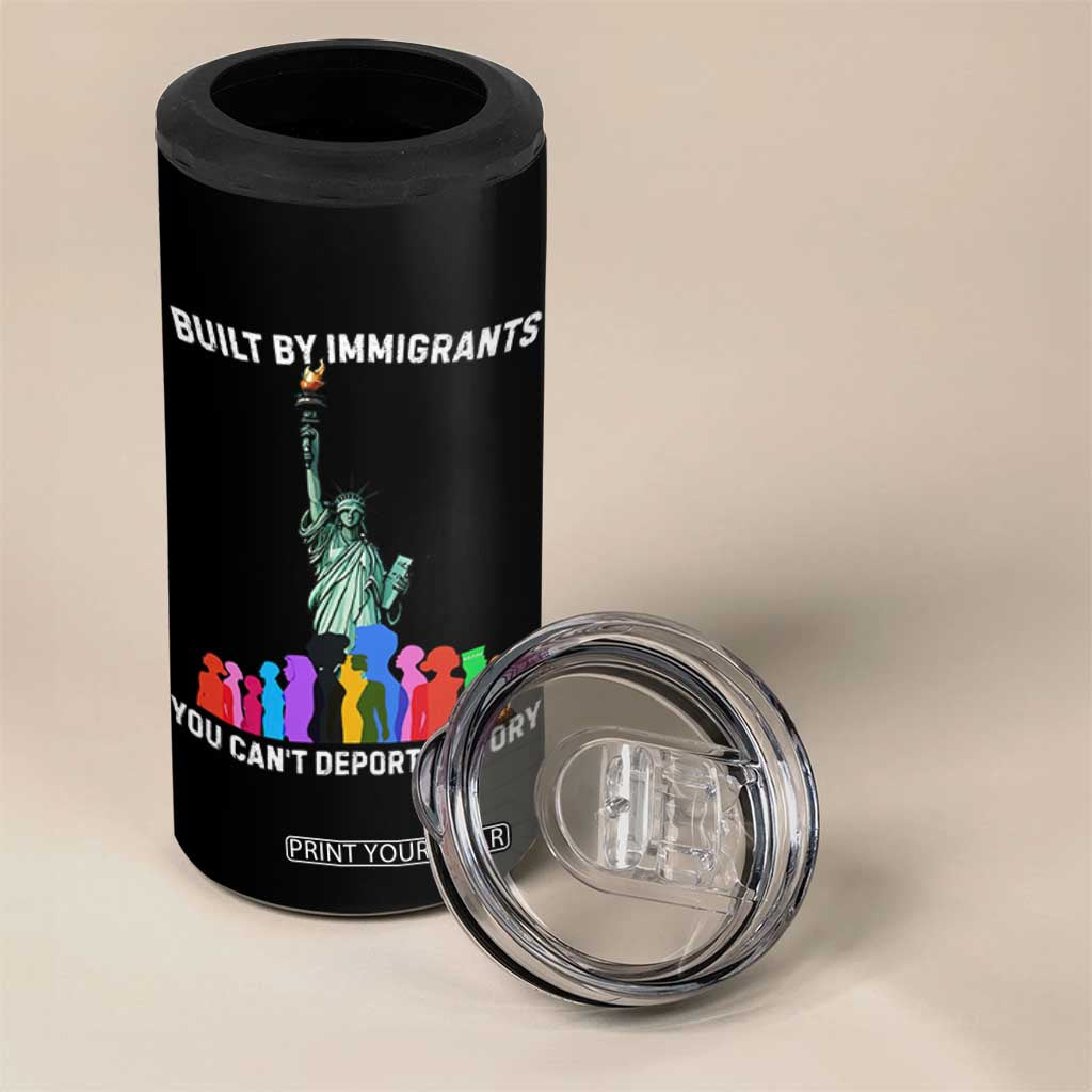 Immigrant Rights 4 in 1 Can Cooler Tumbler Built by Immigrants You Can Not Deport History TS14 Print Your Wear