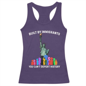 Immigrant Rights Racerback Tank Top Built by Immigrants You Can Not Deport History TS14 Purple Print Your Wear