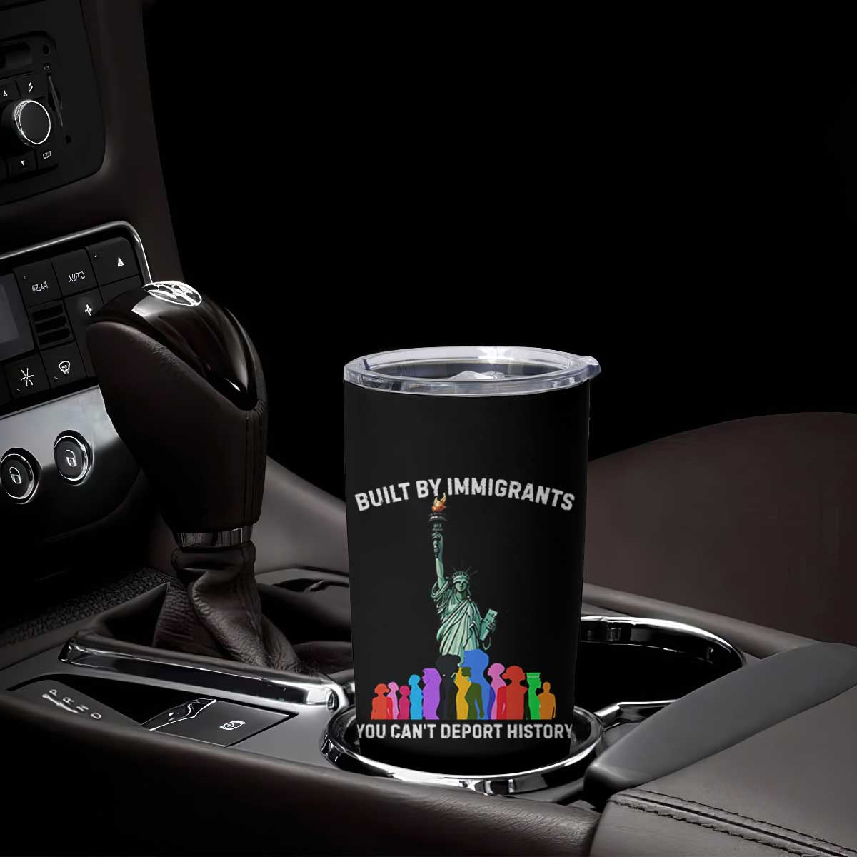 Immigrant Rights Tumbler Cup Built by Immigrants You Can Not Deport History TS14 Print Your Wear