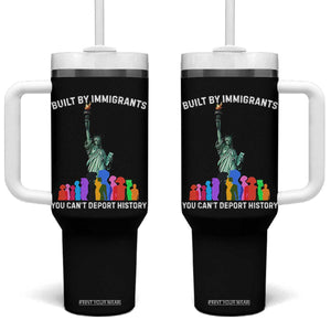 Immigrant Rights Tumbler With Handle Built by Immigrants You Can Not Deport History TS14 One Size: 40 oz Black Print Your Wear