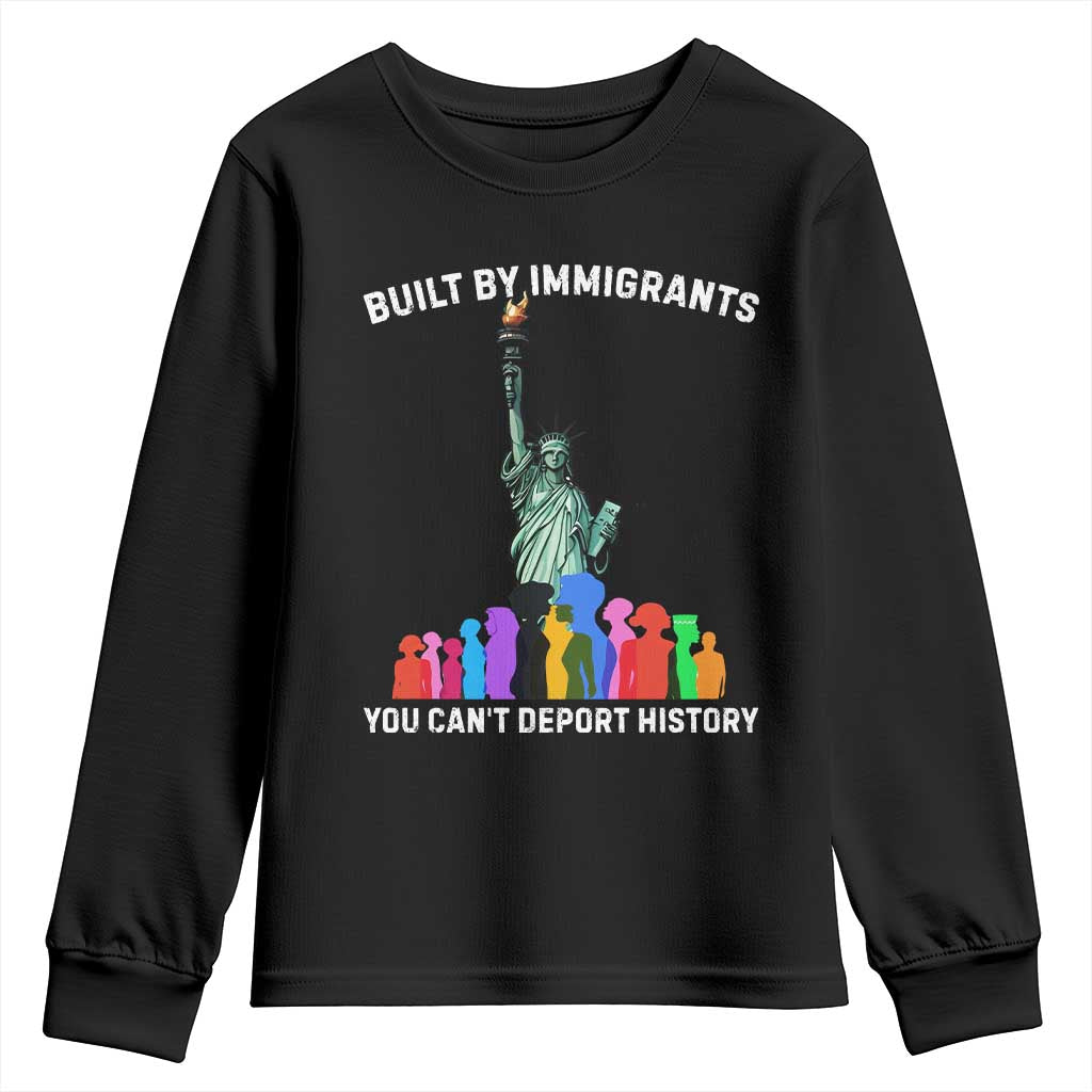 Immigrant Rights Youth Sweatshirt Built by Immigrants You Can Not Deport History TS14 Black Print Your Wear