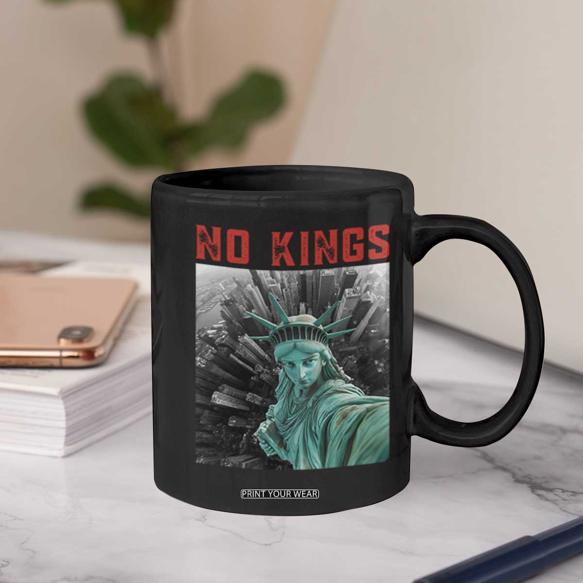 No Kings Coffee Mug Statue of Liberty Selfie Freedom TS14 Print Your Wear