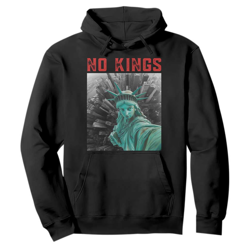 No Kings Hoodie Statue of Liberty Selfie Freedom TS14 Black Print Your Wear