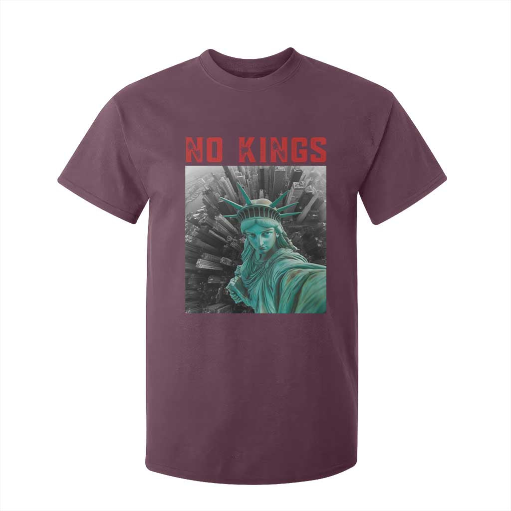No Kings T Shirt For Kid Statue of Liberty Selfie Freedom TS14 Maroon Print Your Wear