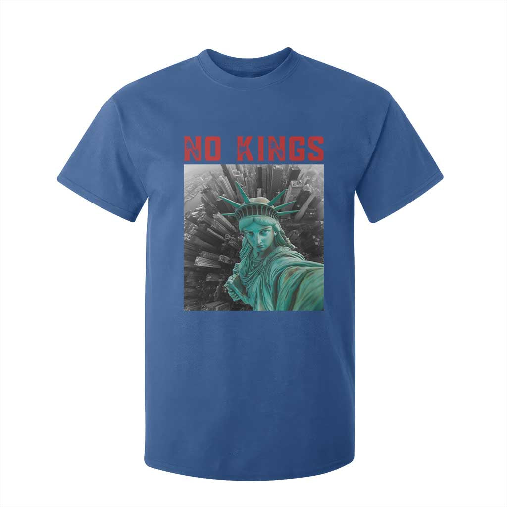 No Kings T Shirt For Kid Statue of Liberty Selfie Freedom TS14 Royal Blue Print Your Wear