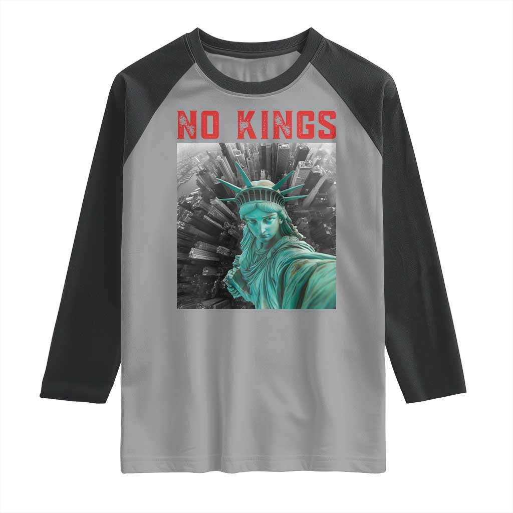 No Kings Raglan Shirt Statue of Liberty Selfie Freedom TS14 Sport Gray Black Print Your Wear