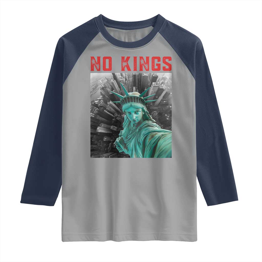 No Kings Raglan Shirt Statue of Liberty Selfie Freedom TS14 Sport Gray Navy Print Your Wear