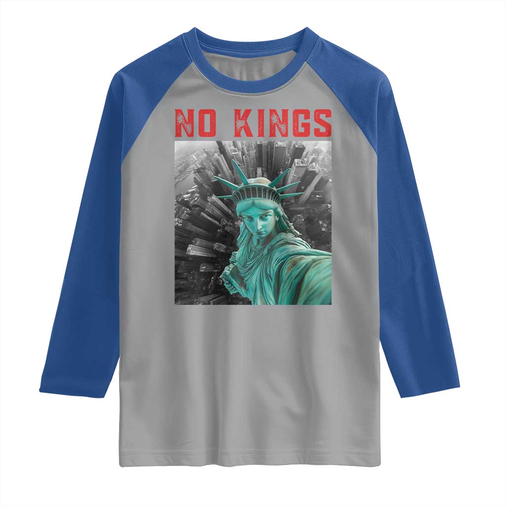 No Kings Raglan Shirt Statue of Liberty Selfie Freedom TS14 Sport Gray Royal Print Your Wear