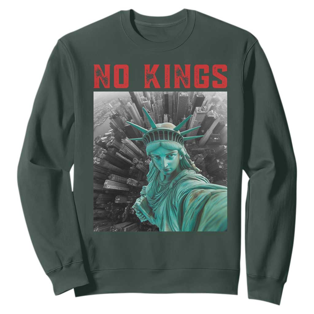 No Kings Sweatshirt Statue of Liberty Selfie Freedom TS14 Dark Forest Green Print Your Wear
