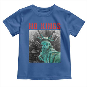 No Kings Toddler T Shirt Statue of Liberty Selfie Freedom TS14 Royal Blue Print Your Wear
