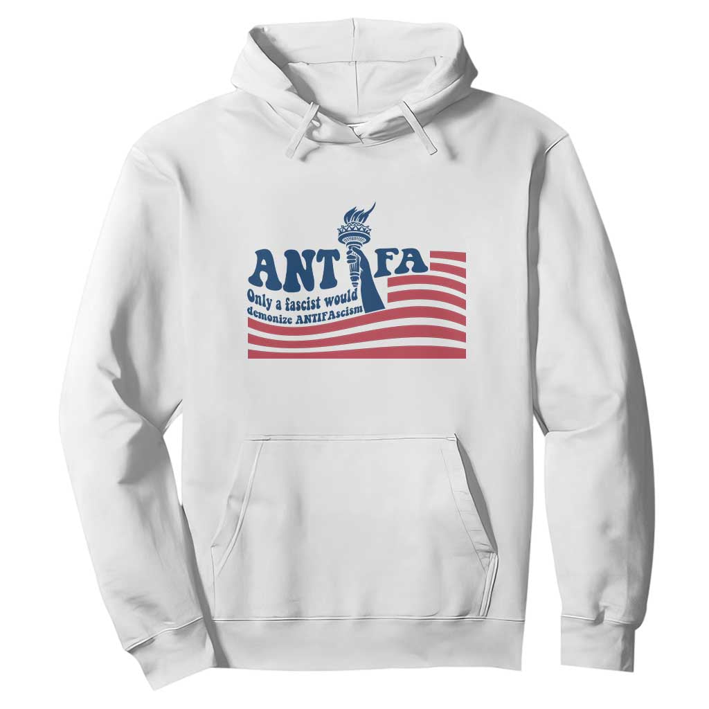 Antifa Fascism Patriotic Hoodie Antifascist Statue of Liberty TS14 White Print Your Wear