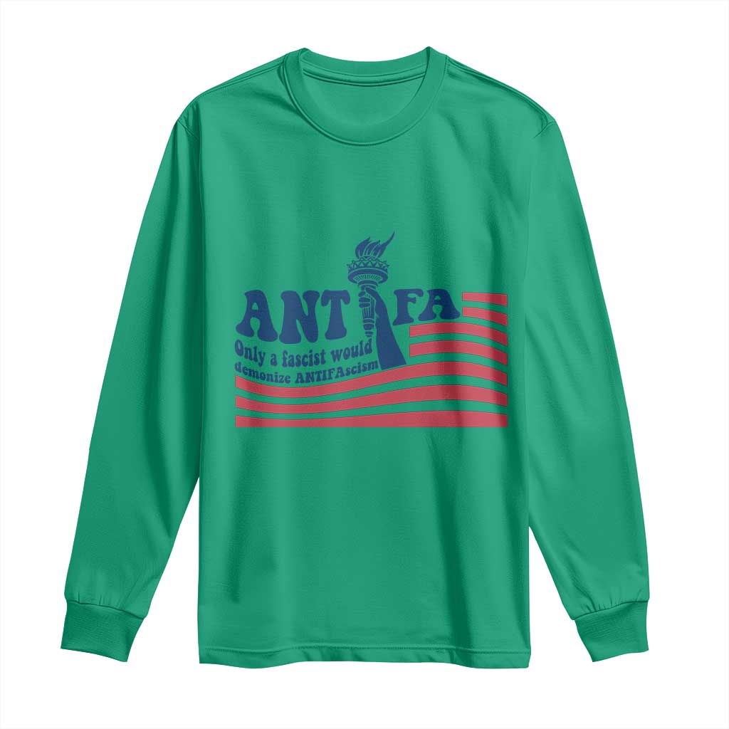 Antifa Fascism Patriotic Long Sleeve Shirt Antifascist Statue of Liberty TS14 Irish Green Print Your Wear