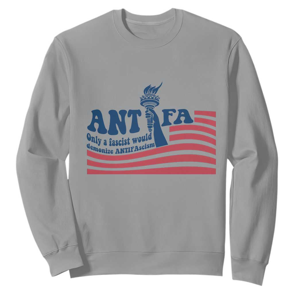 Antifa Fascism Patriotic Sweatshirt Antifascist Statue of Liberty TS14 Sport Gray Print Your Wear