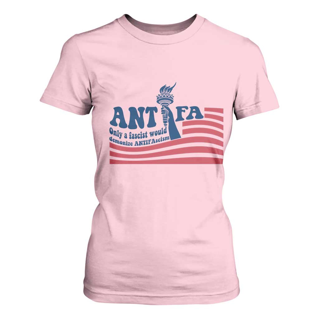 Antifa Fascism Patriotic T Shirt For Women Antifascist Statue of Liberty TS14 Light Pink Print Your Wear