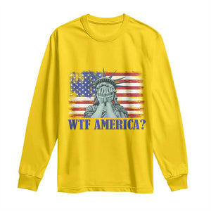 Funny American Long Sleeve Shirt Statue of Liberty WTF USA Freedom Satire TS14 Daisy Print Your Wear