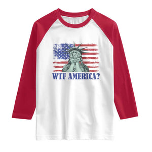 Funny American Raglan Shirt Statue of Liberty WTF USA Freedom Satire TS14 White Red Print Your Wear