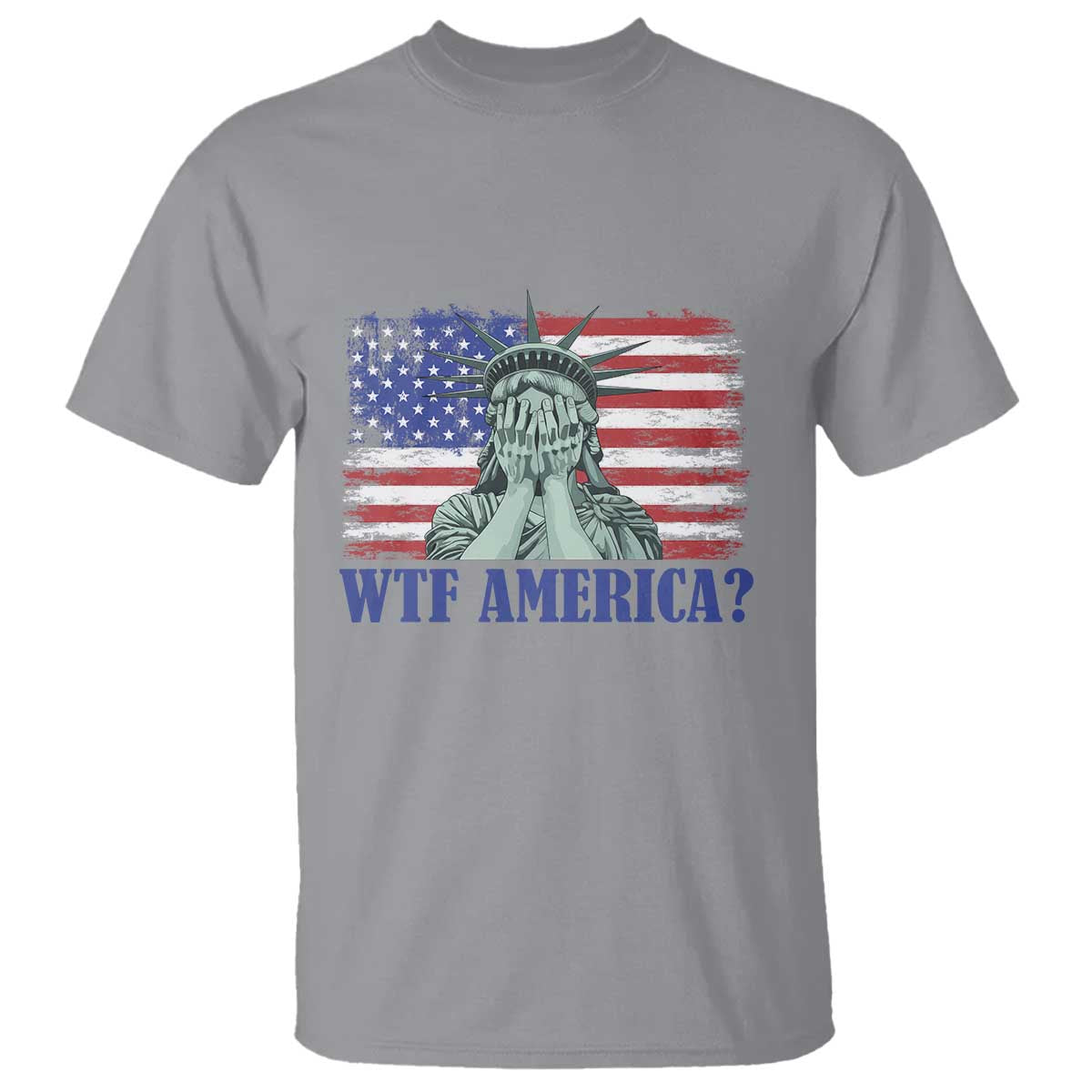 Funny American T Shirt Statue of Liberty WTF USA Freedom Satire TS14 Sport Gray Print Your Wear