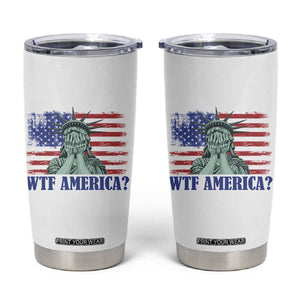 Funny American Tumbler Cup Statue of Liberty WTF USA Freedom Satire TS14 White Print Your Wear