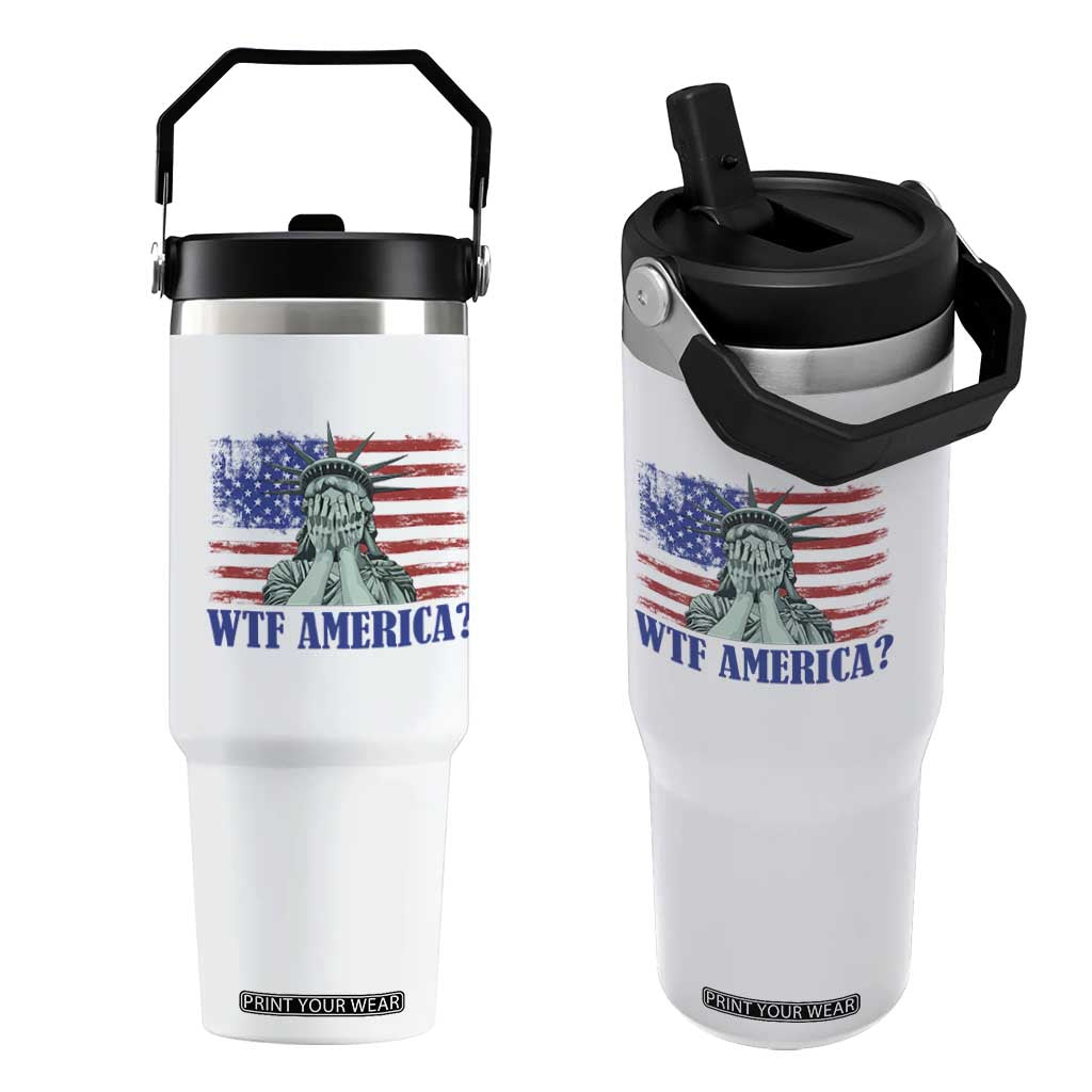 Funny American Flip Straw Tumbler Statue of Liberty WTF USA Freedom Satire TS14 One Size: 30 oz White Print Your Wear