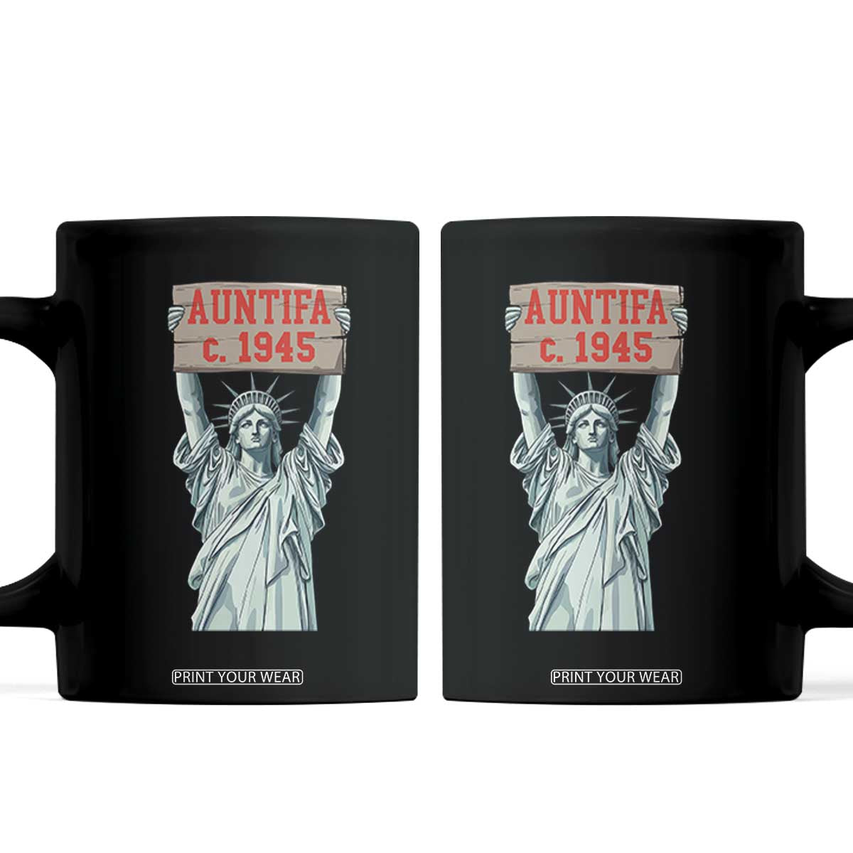 Antifa Fascism Coffee Mug Statue of Liberty Anti Fascism Patriotic TS14 Black Print Your Wear