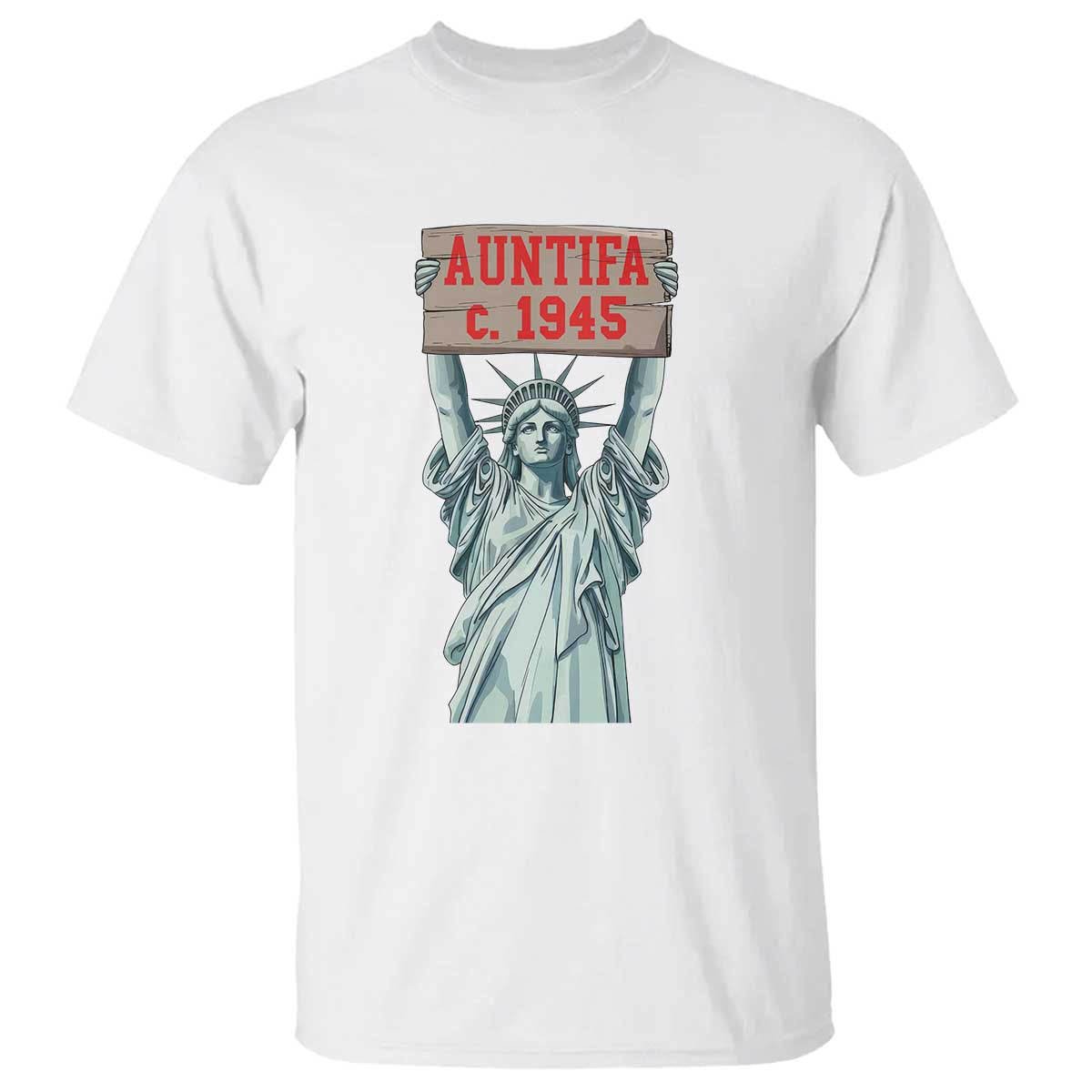Antifa Fascism T Shirt Statue of Liberty Anti Fascism Patriotic TS14 White Print Your Wear