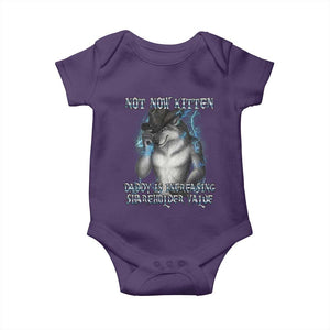 Not Now Kitten Daddy Increasing Shareholder Value Baby Onesie Funny Werewolf Meme Sarcastic TS14 Purple Print Your Wear