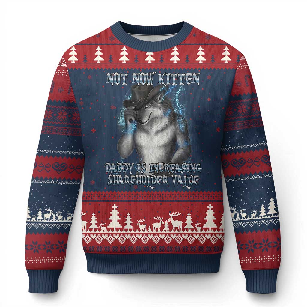 Not Now Kitten Daddy Increasing Shareholder Value Ugly Christmas Sweater Funny Werewolf Meme Sarcastic TS14 Navy Red Print Your Wear