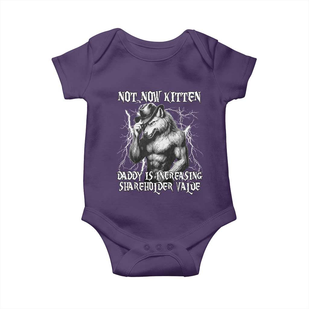 Not Now Kitten Daddy Increasing Shareholder Value Baby Onesie Funny Alpha Wolf Meme TS14 Purple Print Your Wear