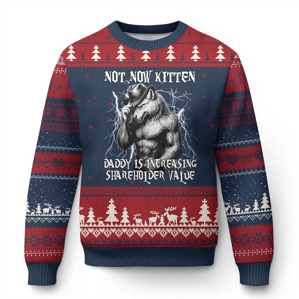 Not Now Kitten Daddy Increasing Shareholder Value Ugly Christmas Sweater Funny Alpha Wolf Meme TS14 Navy Red Print Your Wear